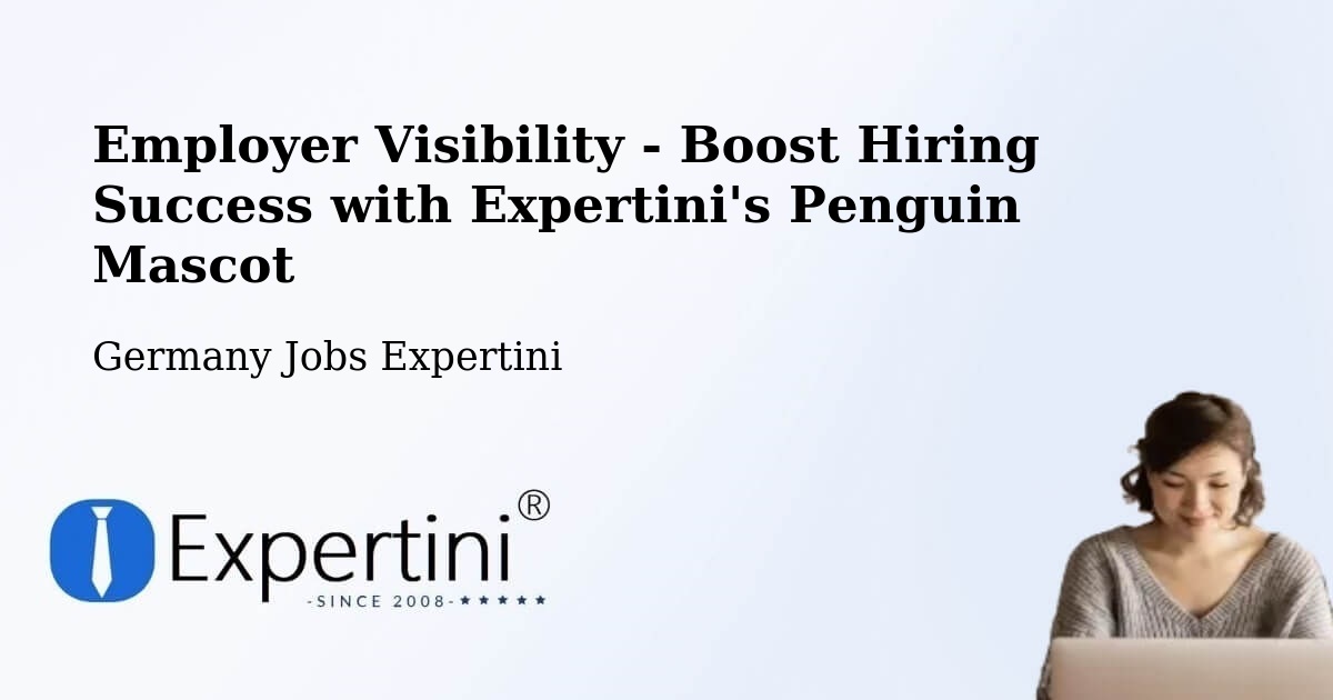 CV and Resume Visibility Optimization – Heek - Germany Jobs Expertini